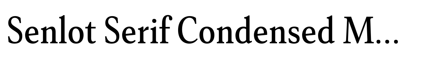 Senlot Serif Condensed Medium